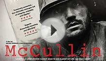 McCullin: A Documentary Film About the Iconic War Photographer
